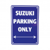 PANNEAU SUZUKI PARKING ONLY