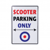 PANNEAU DE STATIONNEMENT STATIONNEMENT SCOOTER UNIQUEMENT